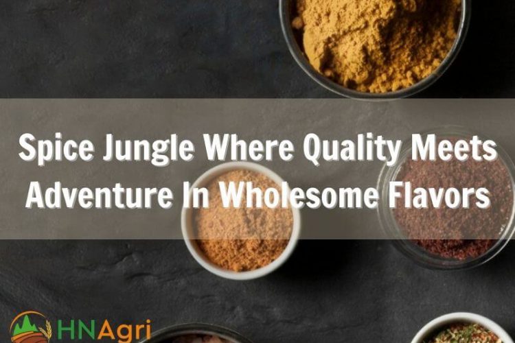 spice-jungle-where-quality-meets-adventure-in-wholesome-flavors-1