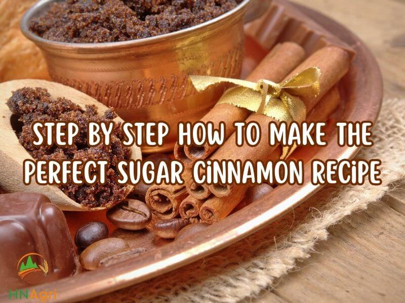 delicious-sugar-cinnamon-recipe-a-flavorful-culinary-guide-3