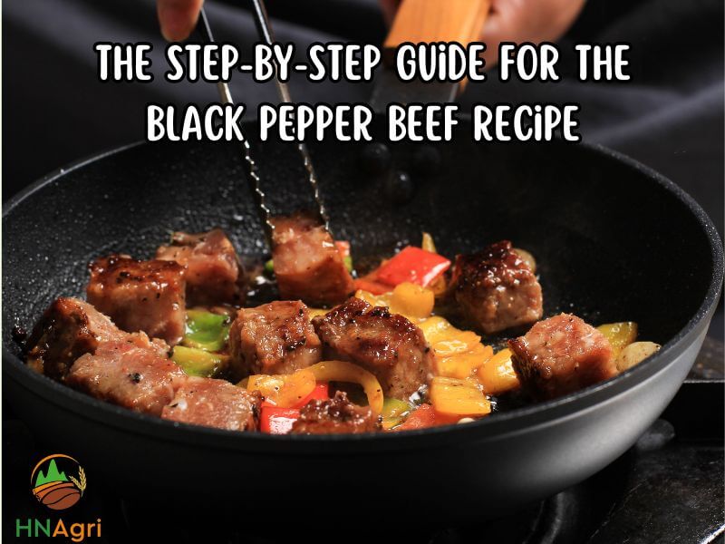 sizzling-delight-mastering-the-perfect-black-pepper-beef-recipe-2