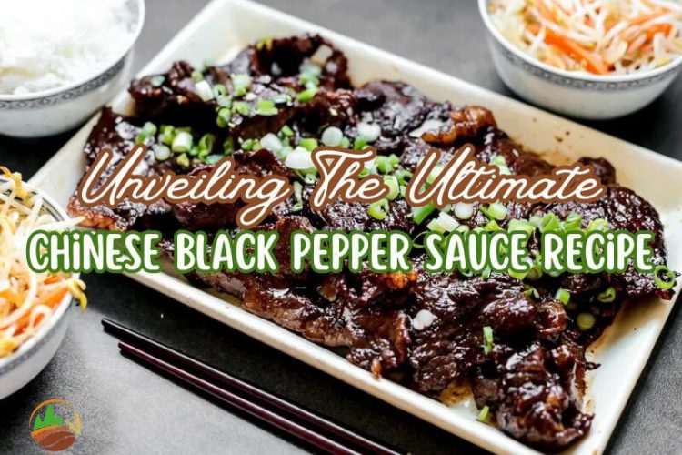 unveiling-the-ultimate-chinese-black-pepper-sauce-recipe